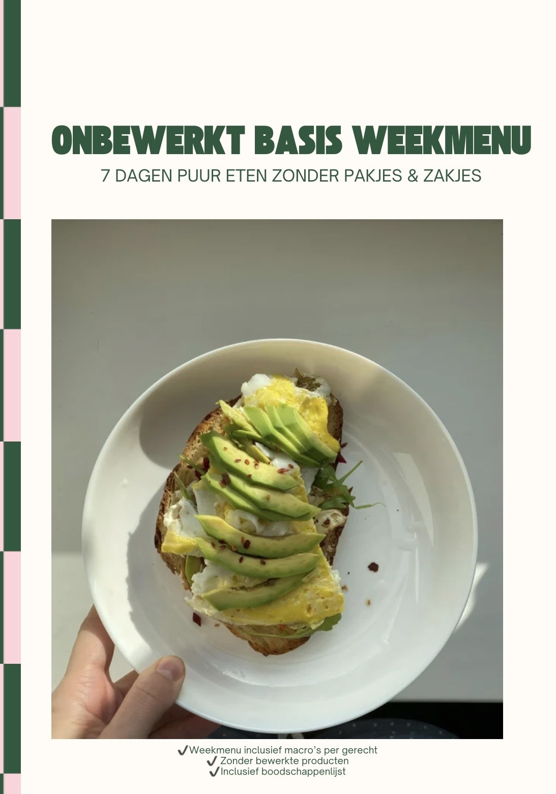 Onbewerkt eten basis weekmenu